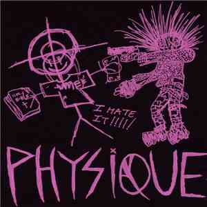 Physique  - I HATE IT !!!!! album