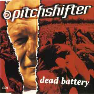 Pitchshifter - Dead Battery album