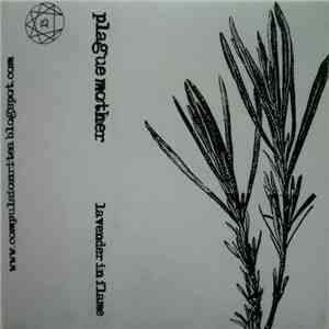 Plague Mother - Lavender In Flame album
