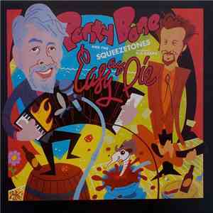 Ponty Bone And The Squeezetones - Easy As Pie album