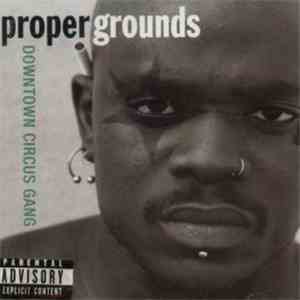 Proper Grounds - Downtown Circus Gang album