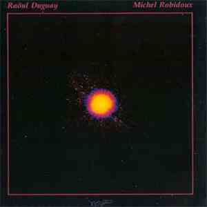 Raôul Duguay & Michel Robidoux - Nova album