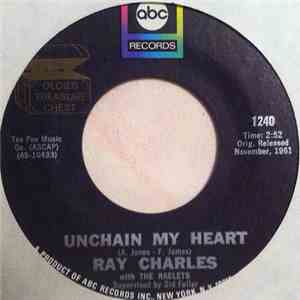 Ray Charles With The Raelets - Unchain My Heart / You Don't Know Me album