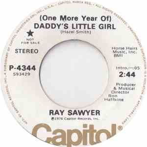 Ray Sawyer - (One More Year Of) Daddy's Little Girl album