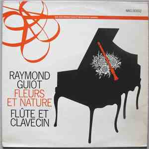 Raymond Guiot - Fleurs Et Nature - Flûtes Et Clavecin album
