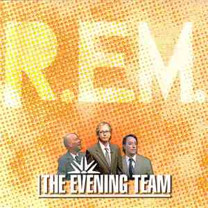 R.E.M. - The Evening Team album