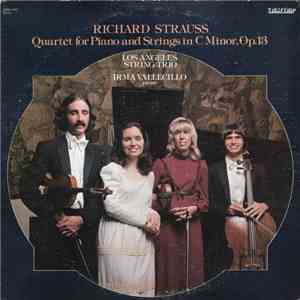 Richard Strauss - Los Angeles String Trio, Irma Vallecillo - Quartet For Piano And Strings In C Minor, Op. 13 album