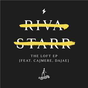 Riva Starr Feat. Cajmere & Dajaé - The Loft EP album