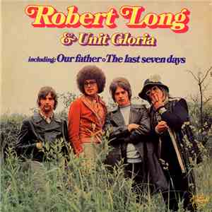 Robert Long & Unit Gloria - Robert Long & Unit Gloria album