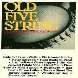 Ron Mullennex, Bob Flesher, Paul Brown , Bobby Fulcher, Andy Cahan - Old Five String Clawhammer Banjo Solos album
