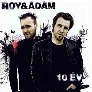 Roy&Ádám - 10 Év album