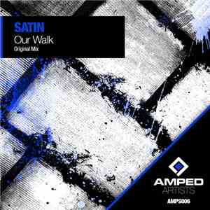 Satin  - Our Walk album