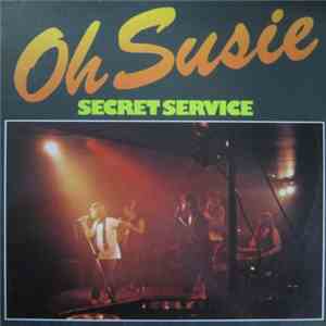 Secret Service - Oh Susie album