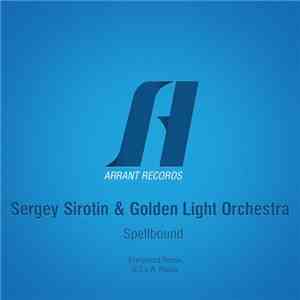 Sergey Sirotin & Golden Light Orchestra - Spellbound album