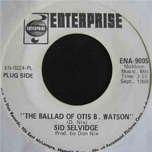Sid Selvidge - The Ballad Of Otis B. Watson album