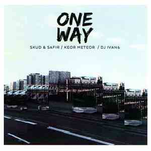 Skud  & Safir  / Keor Meteor / DJ Ivan6 - One Way album