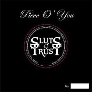 Sluts Of Trust - Piece O' You album
