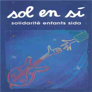 Sol En Si - Solidarité Enfants Sida album
