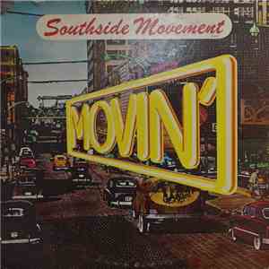 Southside Movement - Movin' album