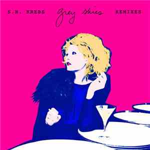 S.R. Krebs - Grey Skies (Remixes) album