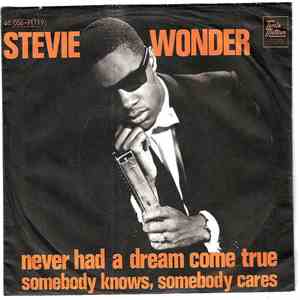 Stevie Wonder - Never Had A Dream Come True / Somebody Knows, Somebody Cares album