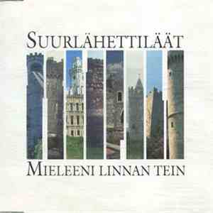 Suurlähettiläät - Mieleeni Linnan Tein album