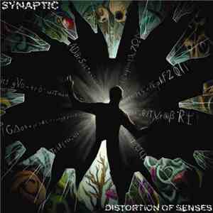 Synaptic - Distortion Of Senses album