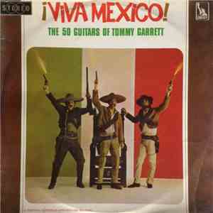 The 50 Guitars Of Tommy Garrett - ¡Viva Mexico! album