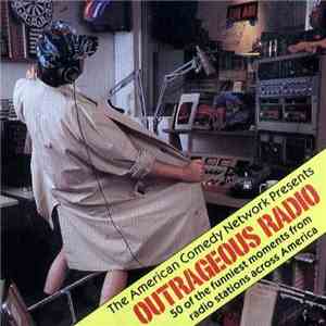 The American Comedy Network - Outrageous Radio album