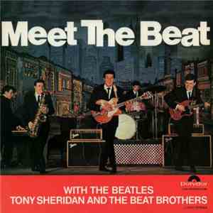 The Beatles, Tony Sheridan And The Beat Brothers - Meet The Beat album
