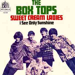 The Box Tops - Sweet Cream Ladies / I See Only Sunshine album