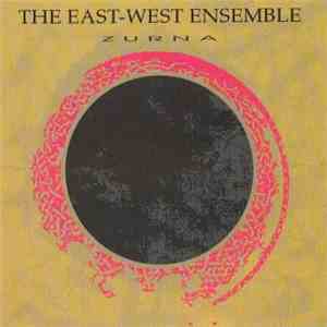 The East-West Ensemble - Zurna album