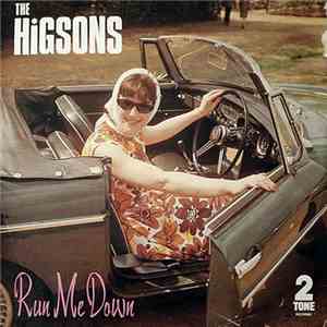 The Higsons - Run Me Down album
