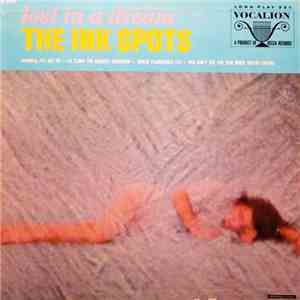The Ink Spots - Lost In A Dream album