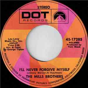 The Mills Brothers - I'll Never Forgive Myself album