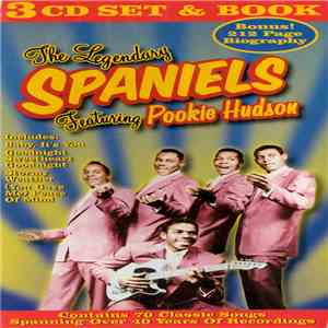 The Spaniels - The Legendary Spaniels Featuring Pookie Hudson album