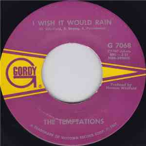 The Temptations - I Wish It Would Rain / I Truly, Truly Believe album