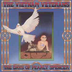 The Vietnam Veterans - The Days Of Pearly Spencer album