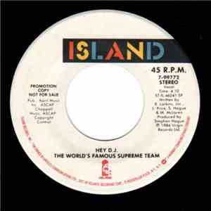 The World's Famous Supreme Team - Hey D.J. album