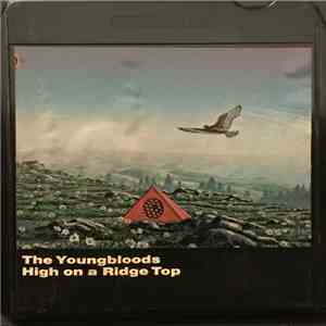 The Youngbloods - High On A Ridge Top album