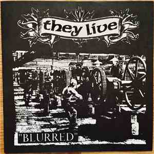 They Live  - Blurred album