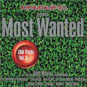Tom Novy & Bas Molendyk - Raveline Presents Most Wanted Club Tracks Vol. 3 album