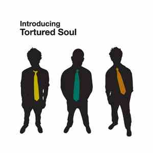 Tortured Soul - Introducing album