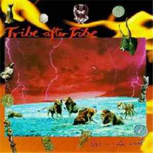 Tribe After Tribe - Love Under Will album