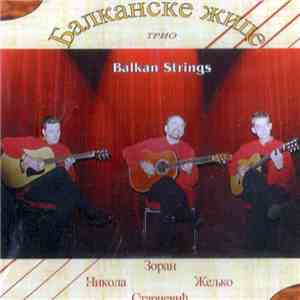 Trio Balkan Strings - Balkan Strings album