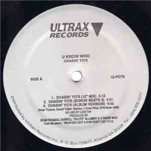 U Know Who - Chasin' Yo's album