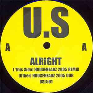 U.S - Alright (Househeadz 2005 Remix) album