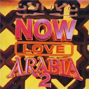 Various - الآن حب = Now Love Arabia 2 album