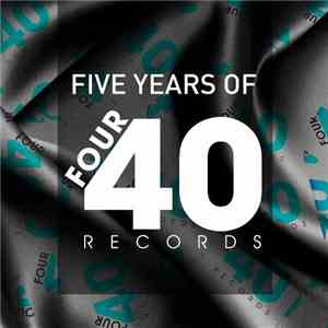 Various - 5 Years Of Four40 Records album