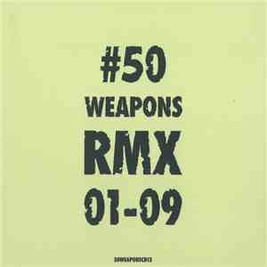 Various - #50 Weapons RMX 01-09 album